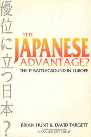 Imagen de archivo de The Japanese Advantage?: Competitive IT Strategies Past, Present and Future a la venta por AwesomeBooks