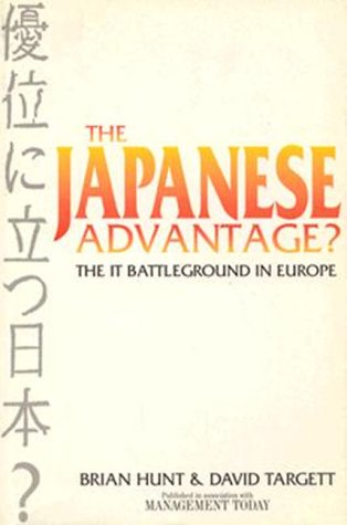 Stock image for The Japanese Advantage?: Competitive IT Strategies Past, Present and Future for sale by AwesomeBooks