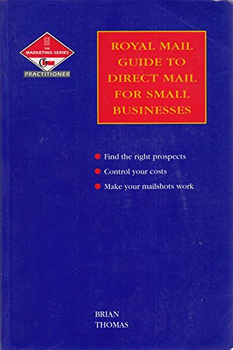 9780750627474: The Royal Mail Guide to Direct Mail for Small Businesses (Cima Professional Handbook Series)