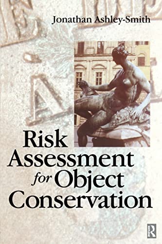 Beispielbild fr Risk Assessment for Object Conservation zum Verkauf von WorldofBooks
