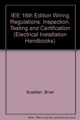 9780750628570: Iee 16th Edition Wiring Regulations: Inspection, Testing and Certification