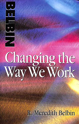 Beispielbild fr Changing the Way We Work zum Verkauf von Better World Books
