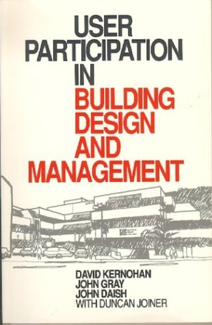 Imagen de archivo de User Participation in Building Design and Management: A Generic Approach to Building Evaluation a la venta por Solr Books