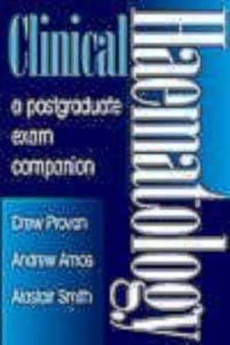 Beispielbild fr Clinical Haematology : A Postgraduate Exam Companion zum Verkauf von Better World Books Ltd