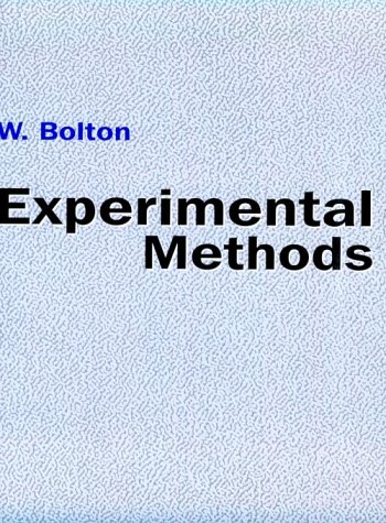 Experimental Methods (9780750629539) by Bolton, W.