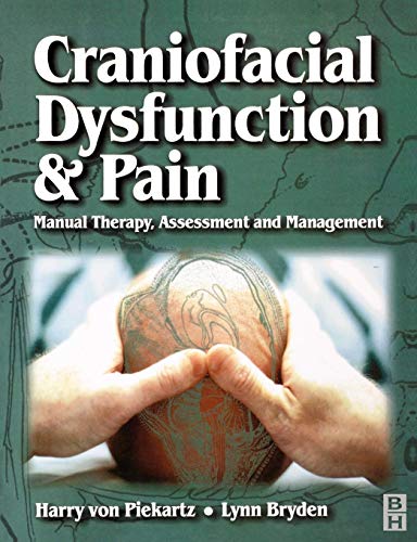 9780750629638: Craniofacial Dysfunction and Pain: Manual Therapy, Assessment and Management