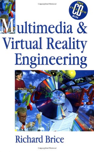 Multimedia and Virtual Reality Engineering (9780750629874) by Brice, Richard