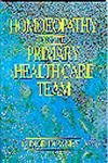 Stock image for Homoeopathy : A Practical Guide for the Primary Healthcare Team for sale by Better World Books