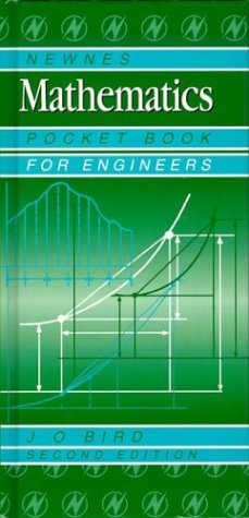 Newnes Mathematics Pocket Book for Engineers, Second Edition (9780750630047) by John Bird BSc (Hons) CEng CMath CSci