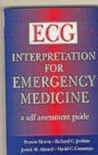 Beispielbild fr ECG Interpretation for Emergency Medicine : A Self Assessment Guide zum Verkauf von Better World Books