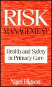 Stock image for Risk Management: Health and Safety in Primary Care for sale by Mispah books