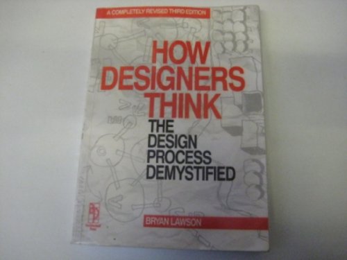 9780750630733: How Designers Think: The Design Process Demystified