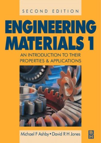 Engineering Materials Volume 1, Second Edition (9780750630818) by Jones, D R H; Ashby, Michael F.