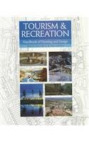 Stock image for Tourism and Recreation Handbook of Planning and Design for sale by ThriftBooks-Dallas