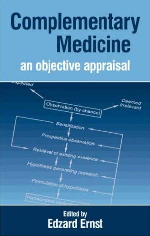 Beispielbild fr Complementary Medicine: Objective Appraisal: An Objective Appraisal zum Verkauf von Reuseabook