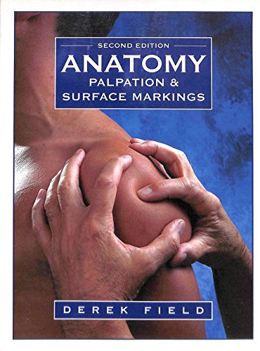 Anatomy: Palpation and Surface Markings (9780750631433) by Derek Field