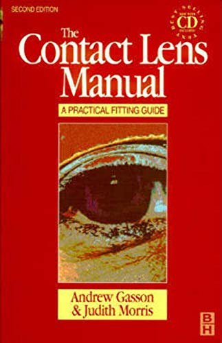 Stock image for The Contact Lens Manual: A Practical Fitting Guide (Book with CD-ROM) with CDROM (The Manual Series) for sale by medimops