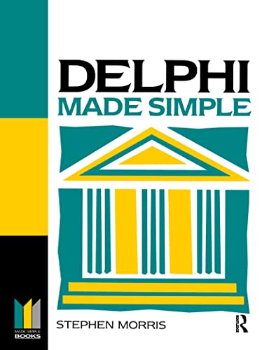 Delphi Made Simple (Made Simple Computer) (9780750632461) by Morris, Stephen