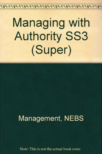 Stock image for Managing with Authority SS3, Third Edition for sale by Mispah books
