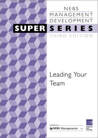 Stock image for Leading Your Team Ss3 (Super Series, 3) for sale by Phatpocket Limited