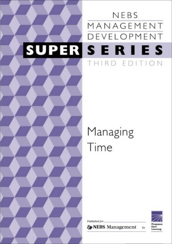 Stock image for Managing Time (NEBS Management Development series) for sale by Simply Read Books