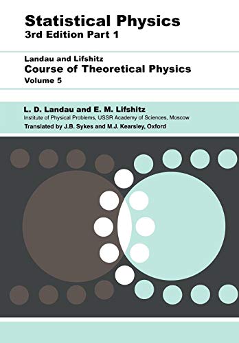 Stock image for Statistical Physics, Third Edition, Part 1: Volume 5 (Course of Theoretical Physics, Volume 5) for sale by Seattle Goodwill