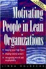 Imagen de archivo de Motivating People in Lean Organizations a la venta por AwesomeBooks