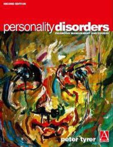 9780750634335: Personality Disorders: Diagnosis, Management and Course