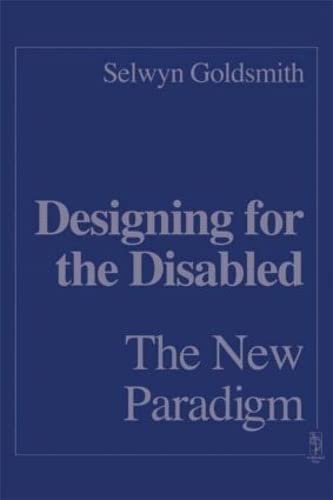 Designing for the Disabled - The New Paradigm