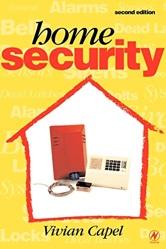 Stock image for Home Security : Alarms, Sensors and Systems for sale by Better World Books
