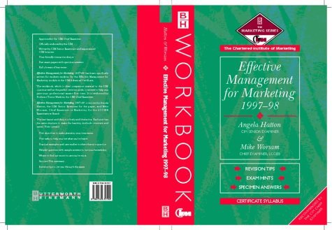 Beispielbild fr Effective Management for Marketing 1997-98 (CIM Student Workbook S.: Advanced Certificate) zum Verkauf von AwesomeBooks