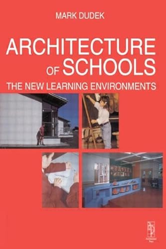 Imagen de archivo de Architecture of Schools: The New Learning Environments a la venta por HPB-Red