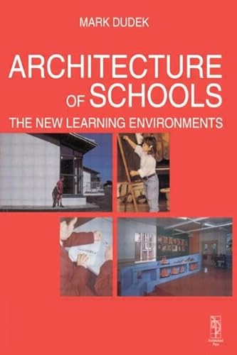 Stock image for Architecture of Schools: The New Learning Environments for sale by HPB-Red