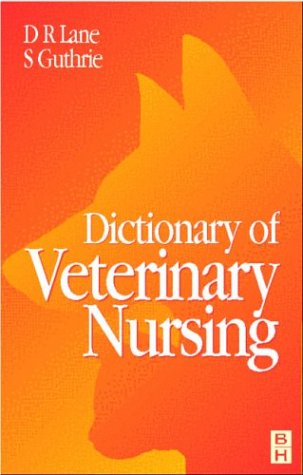9780750636155: Dictionary of Veterinary Nursing