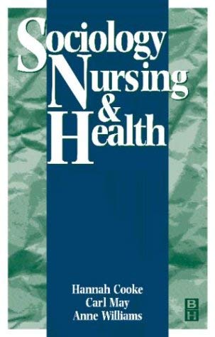 Beispielbild fr Sociology, Nursing and Health zum Verkauf von Reuseabook