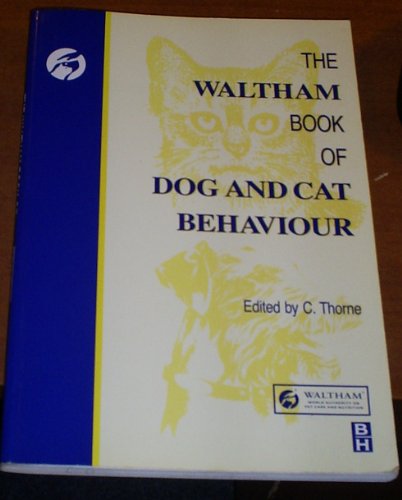 9780750636292: The Waltham Book of Dog and Cat Behaviour