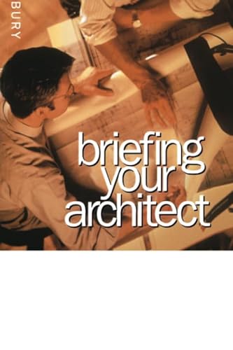 9780750636421: Briefing Your Architect