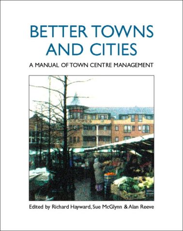 Better Towns & Cities (9780750637343) by Hayward, Richard