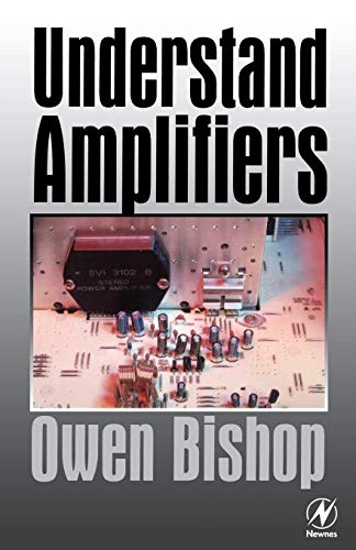 Understand Amplifiers (9780750637435) by Bishop B.Sc (Bristol.) B.Sc (Oxon.), Owen