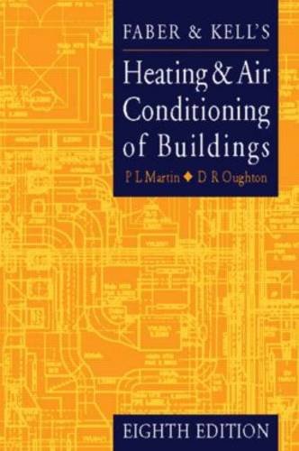 Stock image for Faber and Kell's Heating and Air-conditioning of Buildings for sale by WorldofBooks