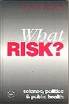 9780750638104: What Risk?