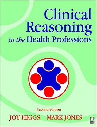 Stock image for Clinical Reasoning in the Health Professions for sale by HPB-Red