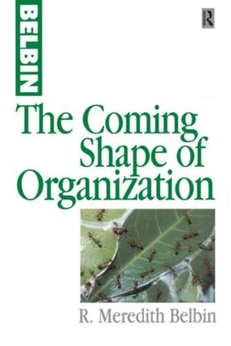 Imagen de archivo de The Coming Shape of Organization a la venta por Better World Books