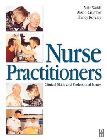 Beispielbild fr Nurse Practitioner: Clincial Skills & Prof Issues: Clinical Skills and Professional Issues zum Verkauf von AwesomeBooks