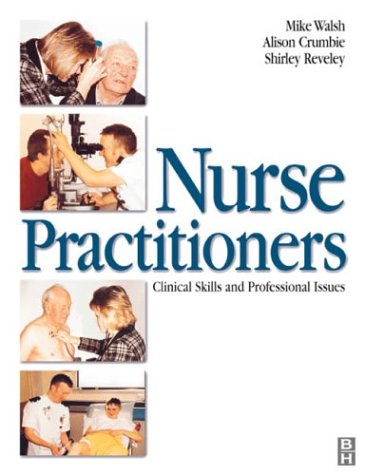 Imagen de archivo de Nurse Practitioner: Clincial Skills & Prof Issues a la venta por MusicMagpie