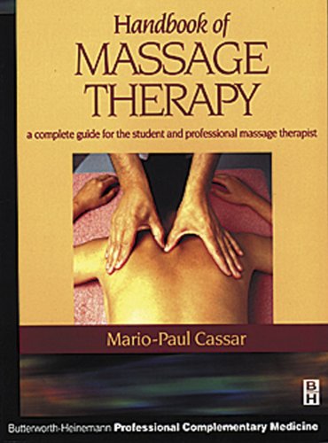 Stock image for Handbook of Massage Therapy: A Complete Guide for the Student and Professional Massage Therapist for sale by WorldofBooks