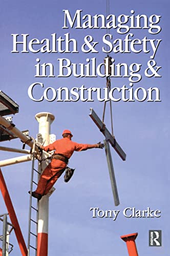Beispielbild fr Managing Health and Safety in Building and Construction zum Verkauf von medimops