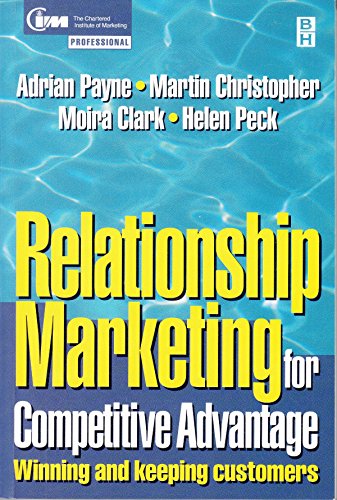 9780750640176: Relationship Marketing for Competitive Advantage: Winning and Keeping Customers