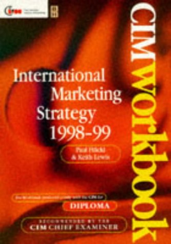 9780750640282: International Marketing Strategy (CIM Student Workbook S.: Diploma)