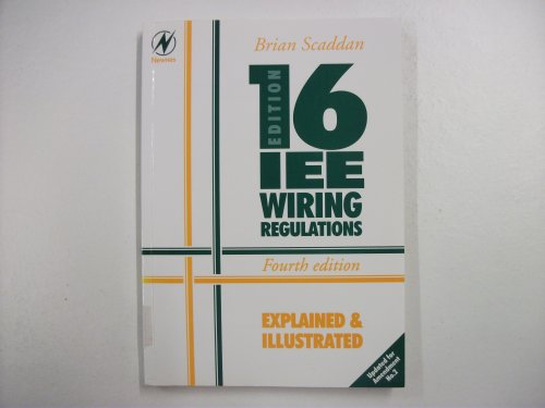Stock image for IEE 16th Edition Wiring Regulations Explained and Illustrated for sale by Goldstone Books
